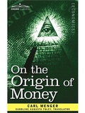 Cover: On the Origin of Money - Cosimo Classics