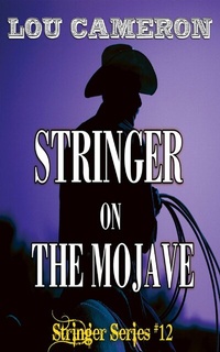 Enlarge image Cover: Stringer on the Mojave - Blackstone Publishing