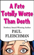 Cover: Fate Totally Worse Than Death - Blackstone Publishing