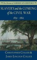 Cover: Slavery and the Coming of the Civil War - Blackstone Publishing