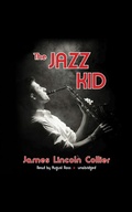 Cover: Jazz Kid - Blackstone Publishing