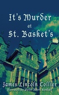 Cover: It's Murder at St. Basket's - Blackstone Publishing