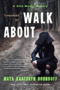 Cover: Tinkerbell on Walkabout - Maya Kaathryn Bohnhoff