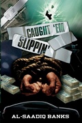 Cover: Caught 'em Slippin' - True 2 Life Publications