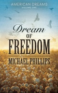 Cover: Dream of Freedom - Bondfire Books
