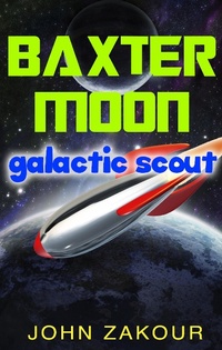 Enlarge image Cover: Baxter Moon - Jabberwocky Literary Agency, Inc.