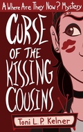 Cover: Curse of the Kissing Cousins - Jabberwocky Literary Agency, Inc.