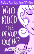 Cover: Who Killed the Pinup Queen? - Jabberwocky Literary Agency, Inc.