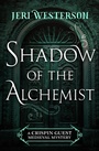 Cover: Shadow of the Alchemist - Jabberwocky Literary Agency, Inc.