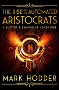 Cover: Rise of the Automated Aristocrats - JABberwocky Literary Agency Inc