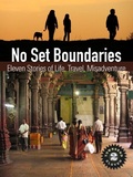 Cover: No Set Boundaries: Eleven Stories of Life, Travel, Misadventure (Townsend 11, Vol 2) - Townsend 11