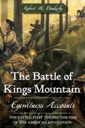 Cover: Battle of Kings Mountain: Eyewitness Accounts - The History Press