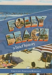 Enlarge image Cover: Folly Beach - The History Press