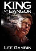 Cover: King Of Bangor ( Stephen King ) - Overlook Connection Press