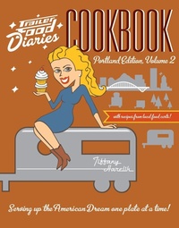 Abbildung von: Trailer Food Diaries Cookbook - The History Press