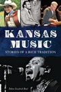 Cover: Kansas Music - The History Press