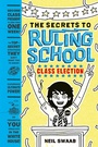Cover: Class Election (Secrets to Ruling School #2) - ABRAMS
