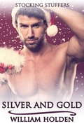 Cover: Silver and Gold - Distributed via Smashwords
