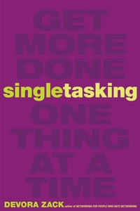 Enlarge image Cover: Singletasking - Berrett-Koehler Publishers