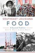 Cover: Southeast Louisiana Food - History Press (SC)