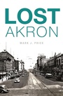 Cover: Lost Akron - The History Press