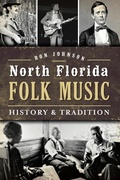 Cover: North Florida Folk Music - The History Press