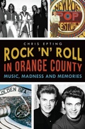 Cover: Rock 'n' Roll in Orange County - The History Press