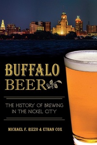 Abbildung von: Buffalo Beer - The History Press