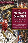 Cover: Cleveland Cavaliers: A History of the Wine & Gold - The History Press