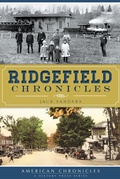 Cover: Ridgefield Chronicles - The History Press