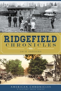 Enlarge image Cover: Ridgefield Chronicles - The History Press