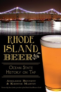 Abbildung von: Rhode Island Beer - The History Press