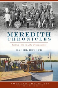 Enlarge image Cover: Meredith Chronicles - The History Press
