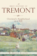 Cover: Brief History of Tremont: Cleveland's Neighborhood on a Hill - The History Press
