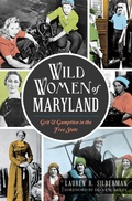 Cover: Wild Women of Maryland - The History Press