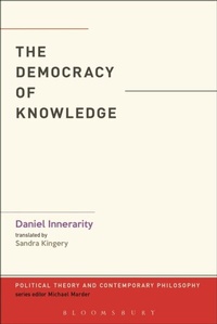 Enlarge image Cover: The Democracy of Knowledge - Bloomsbury Academic USA