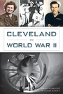 Cover: Cleveland in World War II - The History Press