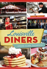 Abbildung von: Louisville Diners - The History Press