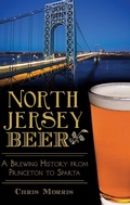 Cover: North Jersey Beer - The History Press