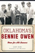 Cover: Oklahoma's Bennie Owen - The History Press