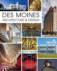 Enlarge image Cover: Des Moines Architecture & Design - The History Press