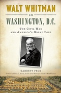 Cover: Walt Whitman in Washington, D.C. - The History Press