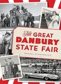 Cover: Great Danbury State Fair - The History Press