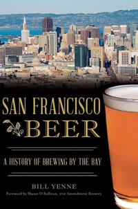 Abbildung von: San Francisco Beer - The History Press
