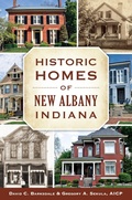Cover: Historic Homes of New Albany, Indiana - The History Press