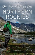 Cover: On Fly-Fishing the Northern Rockies - The History Press