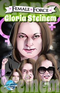 Cover: Female Force: Gloria Steinem - Female Force