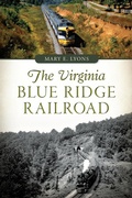 Cover: Virginia Blue Ridge Railroad - The History Press