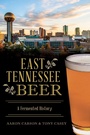 Cover: East Tennessee Beer - The History Press
