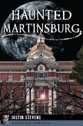 Cover: Haunted Martinsburg - The History Press